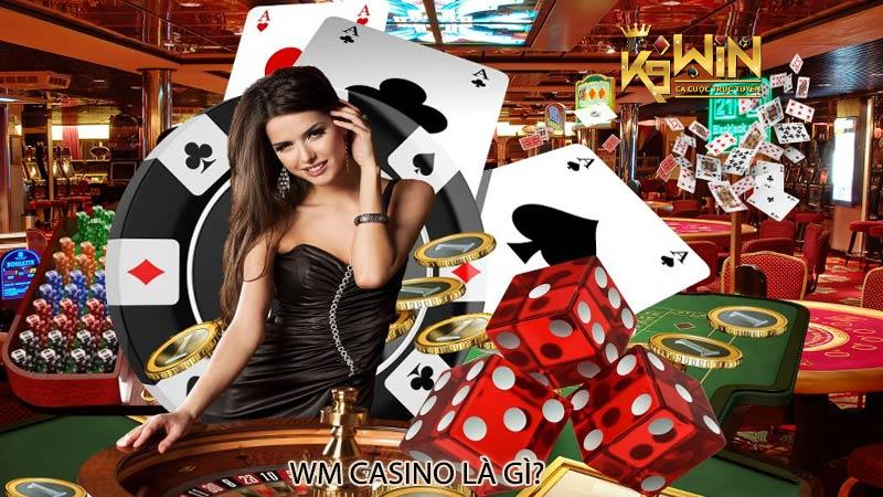 Wm casino - Đánh giá chất lượng, cách tham gia trò chơi
